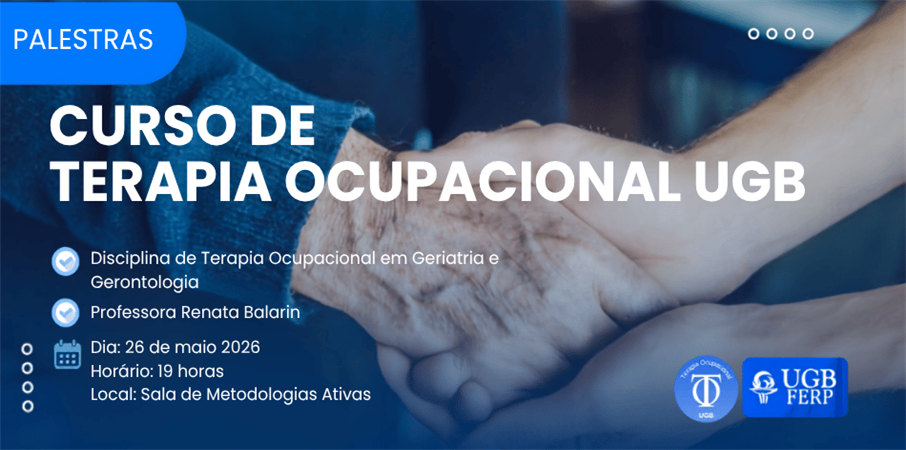 Palestras da Disciplina de Terapia Ocupacional em Geriatria e Gerontologia